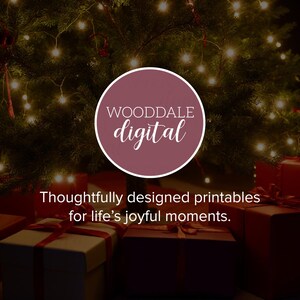 May include: A Christmas tree adorned with twinkling lights and ornaments, with wrapped gifts beneath. The image features the text "WOODDALE digital" and "Thoughtfully designed printables for life's joyful moments."