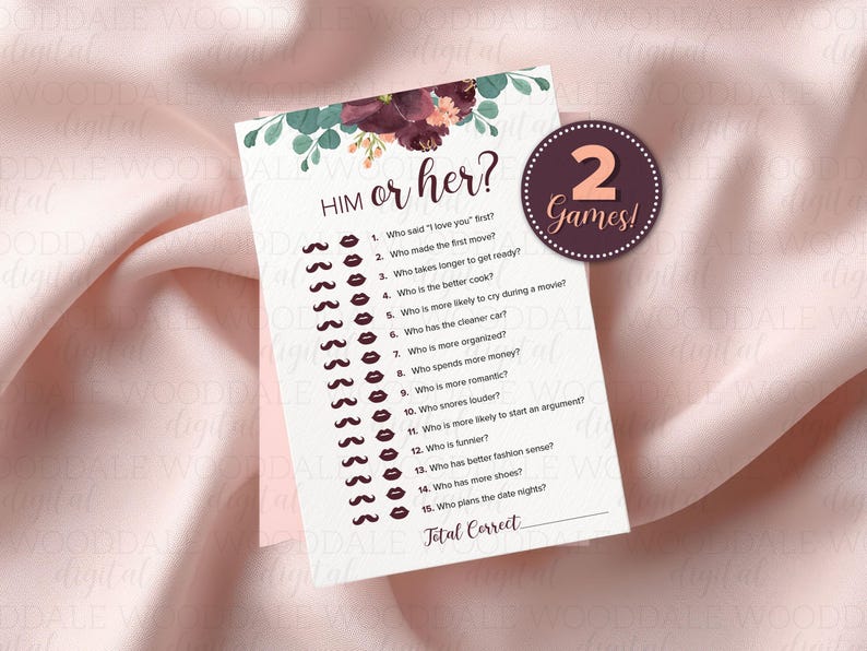 May include: A printable "Him or Her?" game card with a floral design and the text "2 Games!". The card features questions about relationships, with a space for the total correct answers. The background is a soft pink fabric.