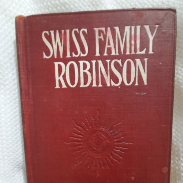 Antique Book "The Swiss Family Robinson "