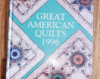 Vintage, 1996, Hardcover Great American Quilts 1996 by Oxmoor House