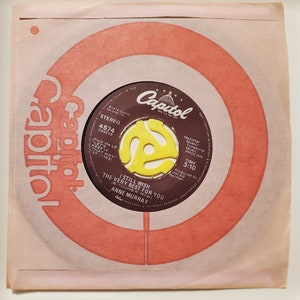 Anne Murray &quot;I Still Wish The Very Best For You&quot; & &quot;You Needed Me&quot; 45 Rpm 7” Vinyl With Original Sleeve