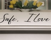 Painted wooden over the door sign be safe welcome porch sign