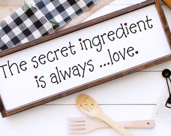 L'ingrédient secret est toujours l'amour / enseigne de cuisine / enseigne de style ferme / fabriquée et peinte à la main / enseigne de ferme avec cadre en bois