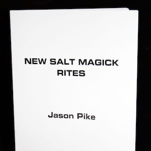 New Salt Magick Rites By Jason Pike - Magick Spells Rituals Occult Books Satanism Grimoire Goetia Occultism Finbarr WhiteMagic Witchcraft