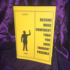 Become More Confident Than You Ever Thought Possible By S. Rob - Magic Spells Rituals Self Help Occult Books Occultism Grimoire Witchcraft