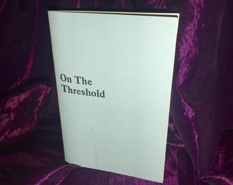 On the  THRESHOLD by MAGUS MAXIMUS - Magick Spells Rituals Occult Books Grimoire Goetia Witch Witchcraft Finbarr Christian
