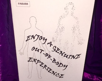 Enjoy a Genuine Out-of-Body Experience By F. Richards