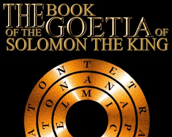 El Libro de la Goetia de Salomón el Rey - hechizos, rituales, magia oculta, ocultismo, goetia, grimorio, bruja, brujería