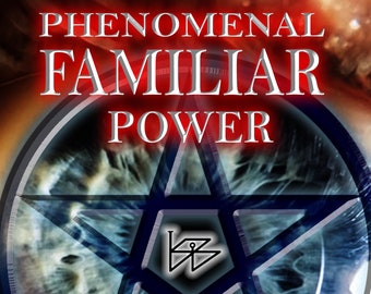 PHENOMENAL FAMILIAR POWER by I. Alejandro Virgilio