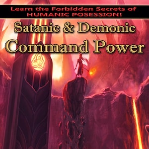 SATANIC & DEMONIC Command Power by S. Rob