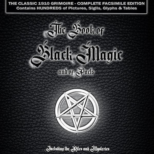 The Book of BLACK MAGIC and of PACTS (E-Book) - magick spells rituals occult occultism goetia grimoire satanism witch witchcraft