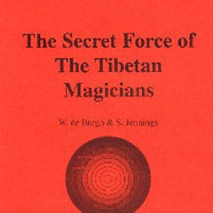 Puede incluir: Portada de libro roja con el t&iacute;tulo "The Secret Force of The Tibetan Magicians" de W. de Burgh & S. Jennings. La portada presenta un dise&ntilde;o circular con c&iacute;rculos conc&eacute;ntricos en tonos marrones y blancos.