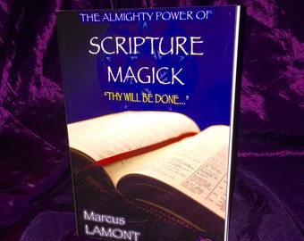 The Almighty Power of Scripture Magick by Marcus Lamont - Whitemagick Occult Books Occultism Goetia Grimoire Spells Ritual Magick Witchcraft