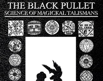 THE BLACK PULLET - Wissenschaft magischer Talismane (E-Book), Okkulte Magie Zaubereien Rituale Witch Witchcraft Gothic Grimoire Okkultismus Satanismus