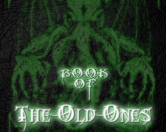 The BOOK of the OLD ONES By Scorpio