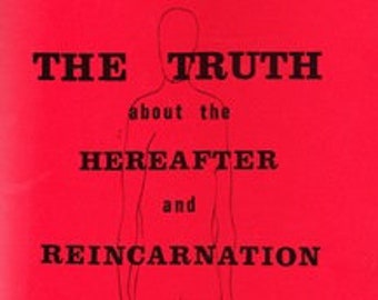 Truth About The Hereafter And Reincarnation By David Bassant - Magick Spells Rituals Occult Books Occultism Spirituality Religion Witchcraft