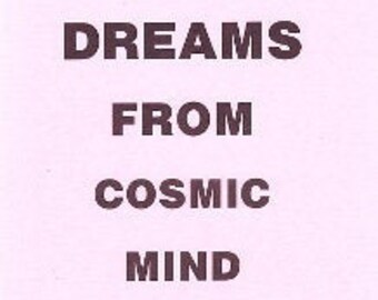 Dreams From Cosmic Mind By Carl Nagel