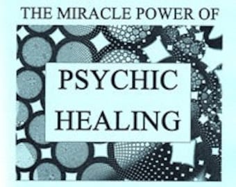 The Miracle Power of Psychic Healing By Donald G. Brookes - Magick Occult Books Occultism Spells Rituals Witch Witchcraft Finbarr Grimoire