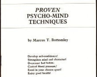 Proven Psycho-Mind Techniques By Marcus T. Bottomley - Occult Book Spells Rituals Goetia Grimoire Mind Power Witch Witchcraft Occultism