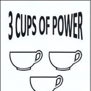 May include: Three white ceramic cups with handles, arranged in a triangle shape. The text "3 Cups of Power" is at the top of the image, and the name "S. Rob" is at the bottom.