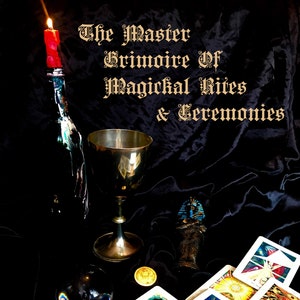 The Master Grimoire of Magickal Rites and Ceremonies By Nathan Elkana Black Magick Occult Witchcraft Satanism Talismans