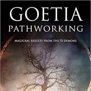 May include: Book cover with the title "Goetia Pathworking: Magickal Results from the 72 Demons" by Corwin Hargrove. The cover features a dark, stylized image of a tree with roots, surrounded by a golden circle.