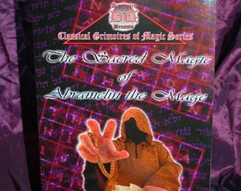 The SACRED MAGIC of ABRAMELIN The Mage Translated by S. L. MacGregor Mathers