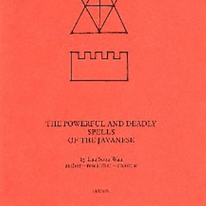 Les sorts PUISSANTS et MORTELS des JAVANAIS Par Lau Soon Wah - Sorts Rituels Occultes Livres Grimoire Goetia Sorcellerie Occultisme Satanisme