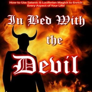In Bed With the Devil by J. Pike - occult magick spells rituals goetia grimoire occultism witchcraft witchcraft books spell books