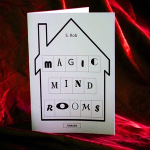 Magic Mind Rooms By S. Rob