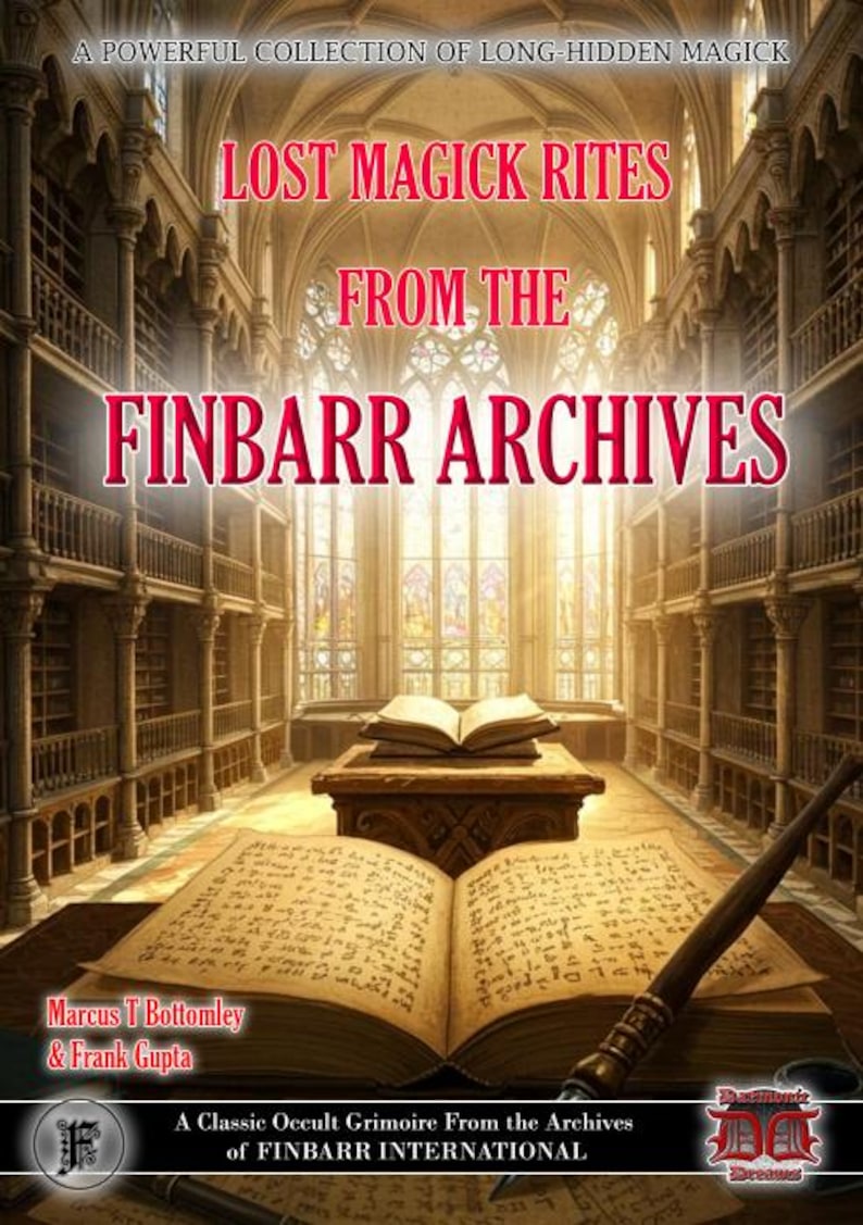 Lost Magick Rites From the Finbarr Archives by Marcus T Bottomley and ...