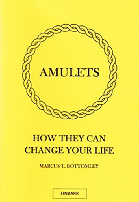AMULETS by Marcus T. Bottomley - Spells Rituals Occult Books Grimoire Goetia Witchcraft Witch Occultism