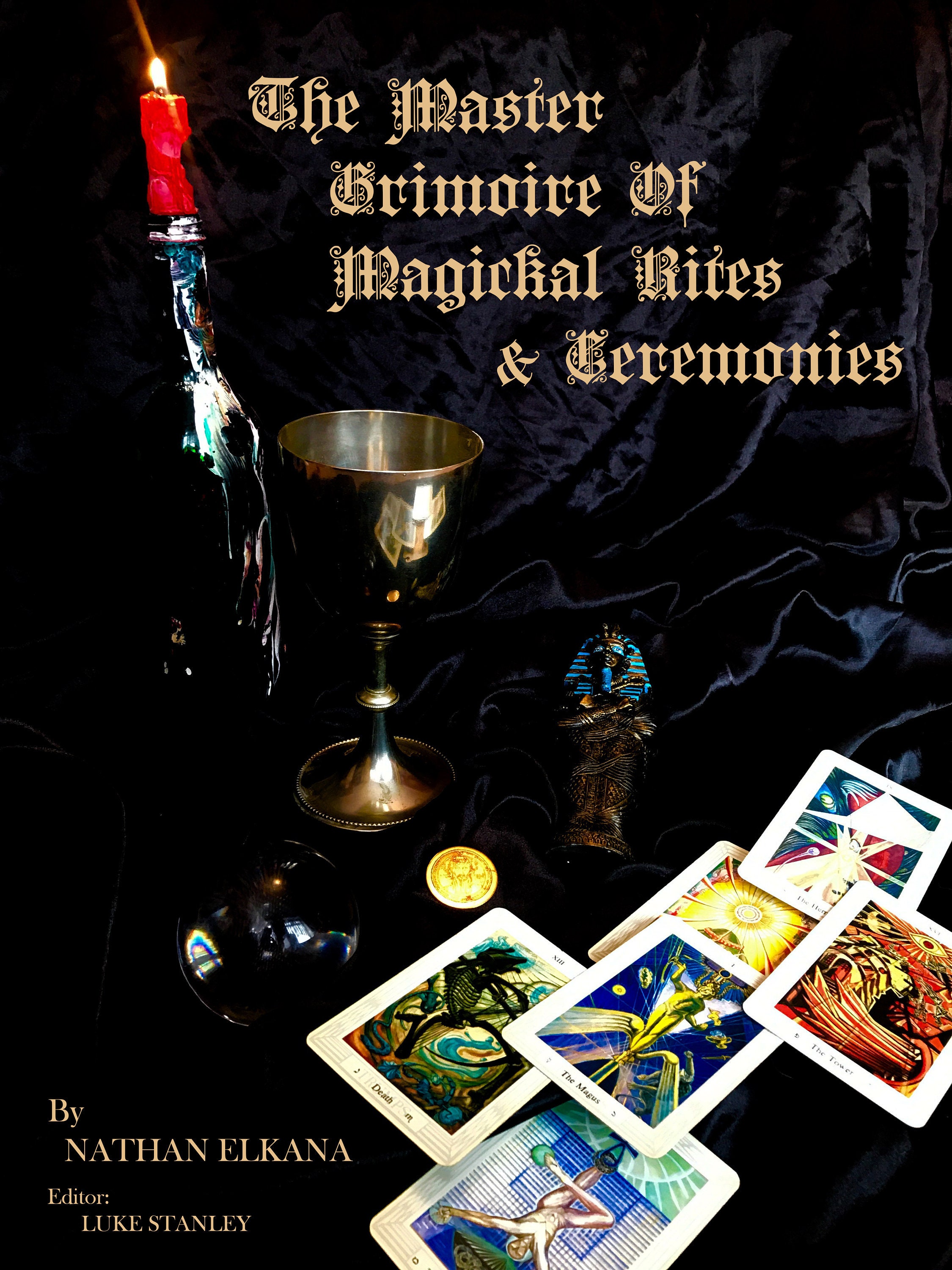Magick Rites The Master Grimoire of Magickal Rites and Ceremonies by Nathan Elkana ...