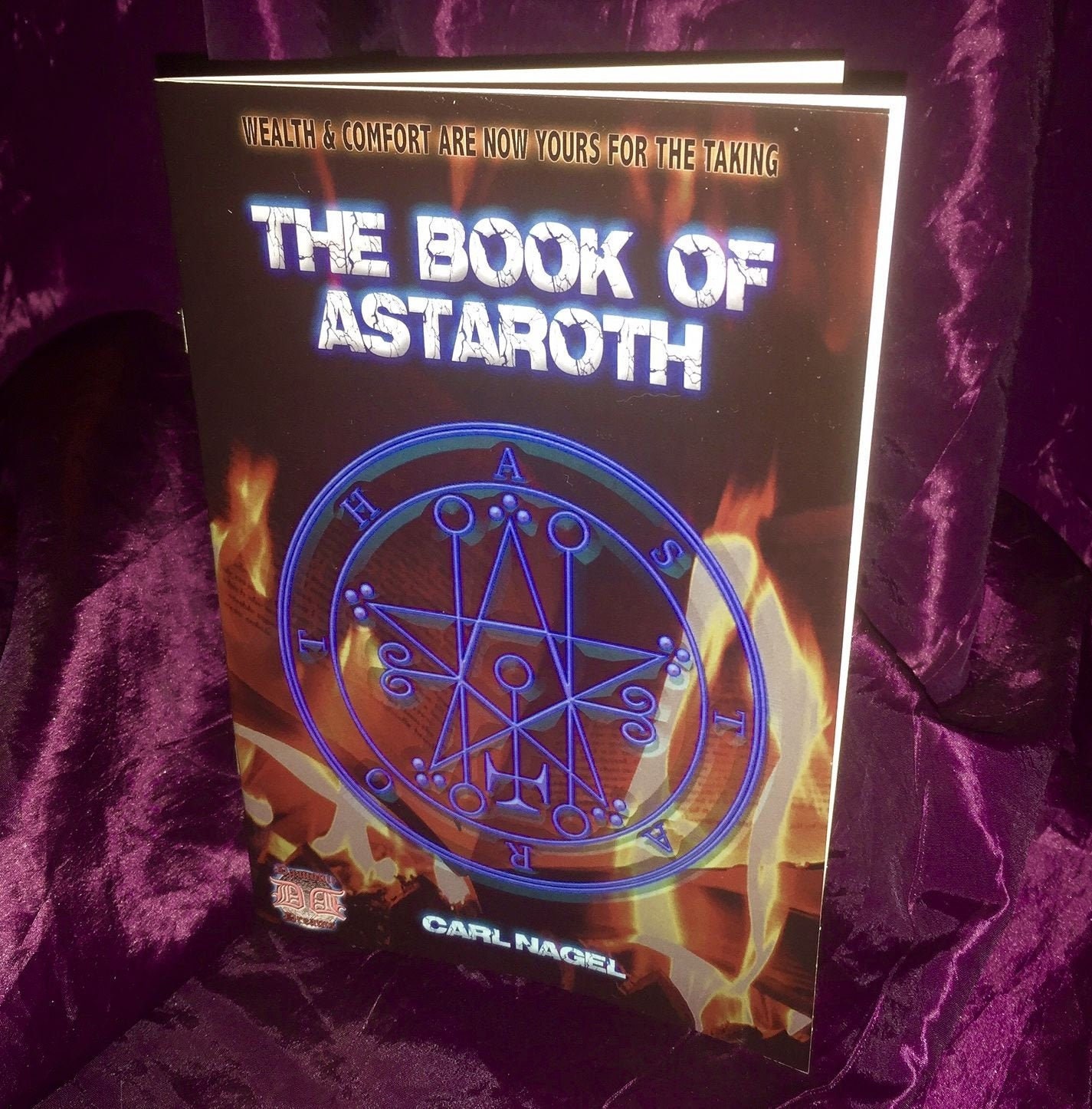 The Book of Astaroth by Carl Nagel - Magick Spells Rituals Occult Goetia Grimoire Occult Books Occultism Witch Witchcraft Satanism Demon