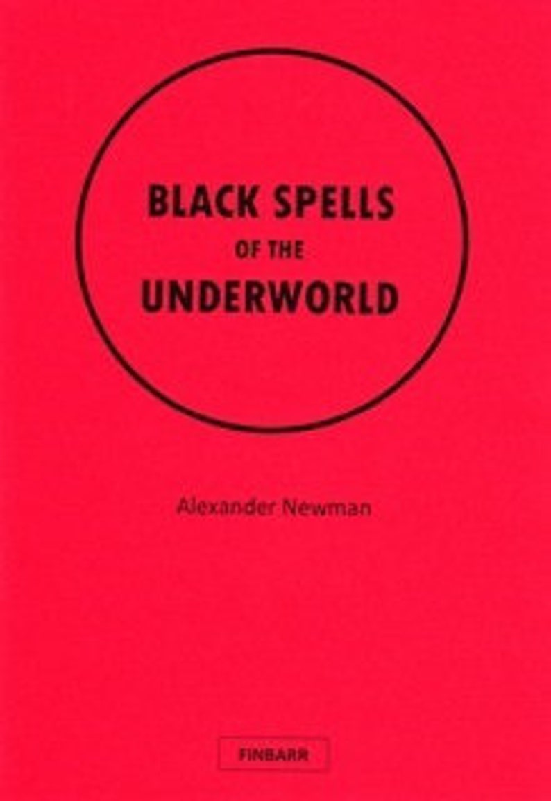 Incantesimi neri degli inferi – Grimorio occulto di Alexander Newman immagine 1