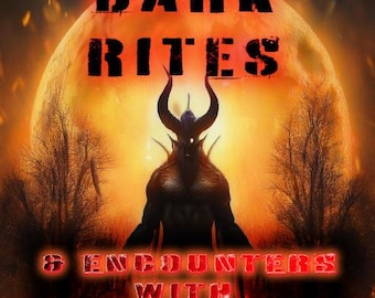 Dark Rites & Encounters With the Devil - blackmagic occult books witchcraft spells rituals