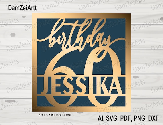 Personalized 60 Birthday Card, svg personalized, Birthday Card svg template for Cricut Cameo