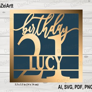 Personalisierte 21 Geburtstagskarte, svg personalisiert, Geburtstagskarte svg Vorlage für Cricut Cameo