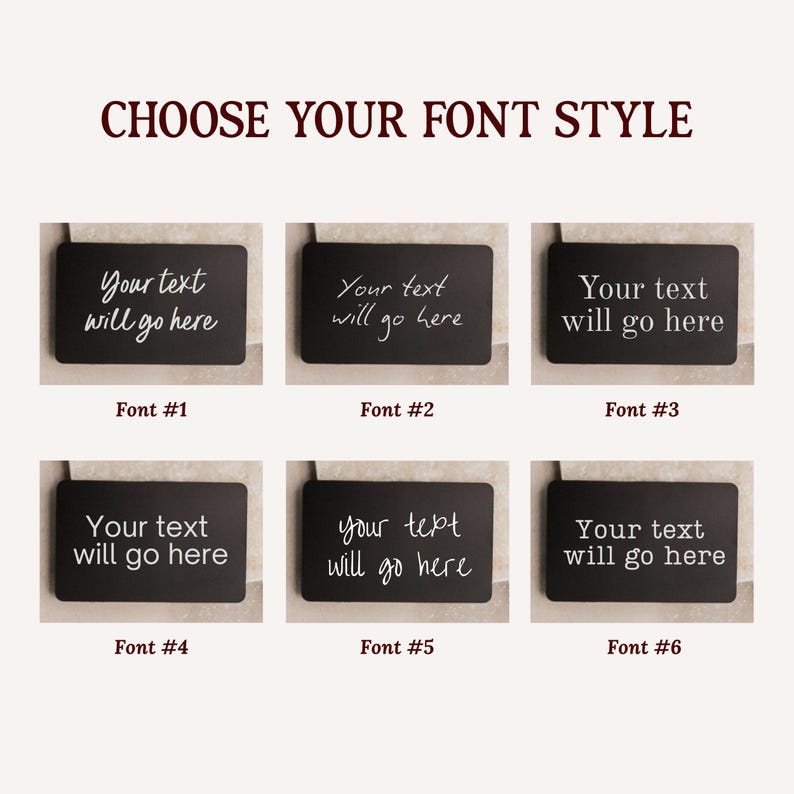 May include: A grid of six rectangular black cards displaying the text 'Your text will go here' in six distinct font styles, labeled Font #1 through Font #6. The header text at the top of the image reads 'CHOOSE YOUR FONT STYLE' in dark red.