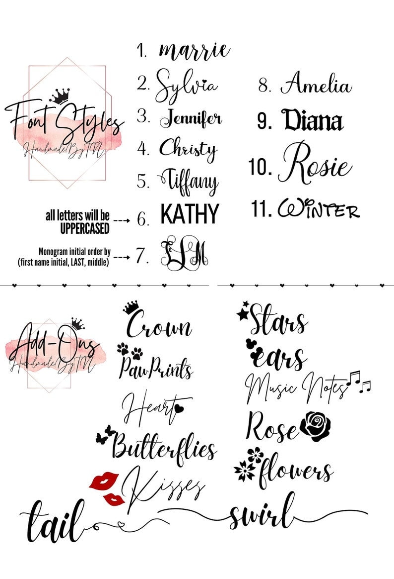 May include: A graphic design sheet with a list of names and font styles. The sheet also includes a list of add-ons, such as a crown, paw prints, stars, ears, music notes, hearts, butterflies, kisses, roses, flowers, and a tail swirl.