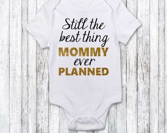 Funny Baby Clothes - party planner baby event planner "best thing mommy ever planned" funny gift idea custom order jenuine graphics