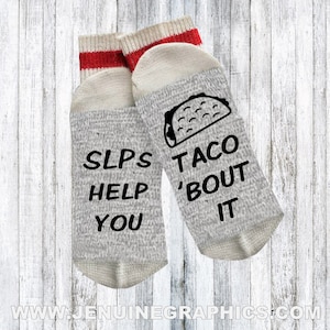 Funny socks - Novelty Socks - SLP gift idea - speech therapist gift - text on socks - custom socks