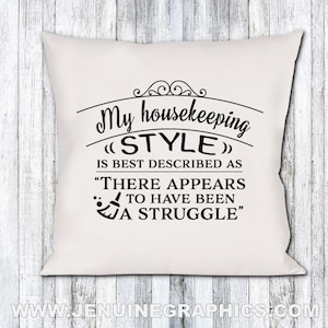 Funny Pillow - throw pillow cover -  new home gift - Custom pillow cover - funny pillowcase - house warming gift - funny throw pillow