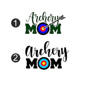 Archery Mom Vinyl Decal Sticker