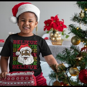 Toddler Black Santa Believe Shirt - Melanin Kids T-Shirt