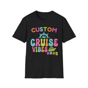 CUSTOM Cruise Vibes 2025 Shirt | Matching Cruise Family Shirt | Carnival Cruise Tee | Colorful Cruise Shirt | Cruise Group T-Shirt