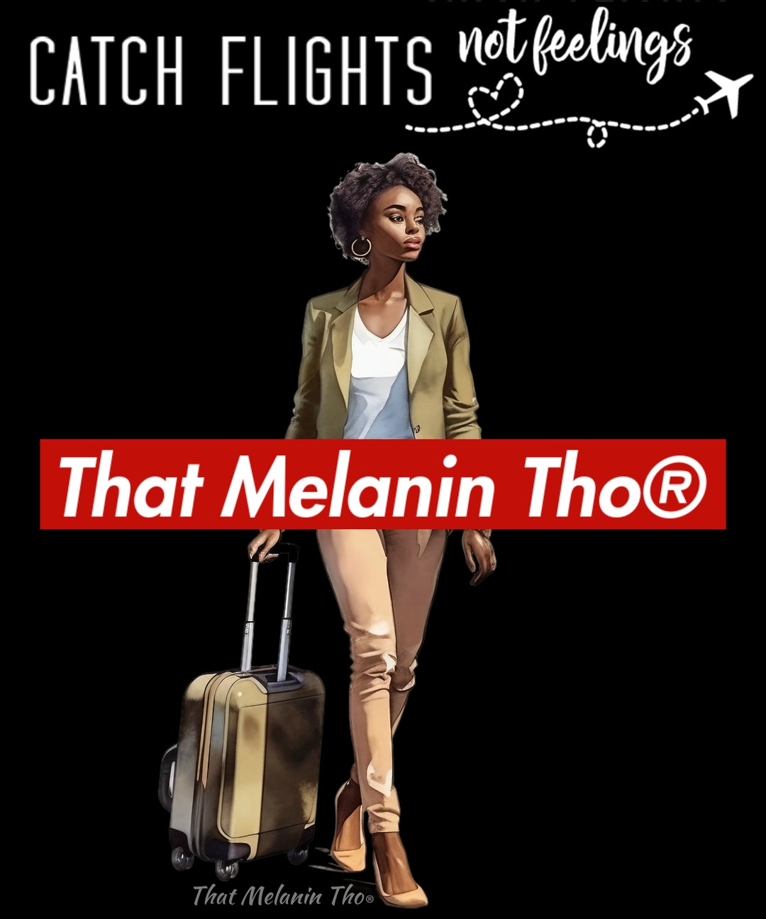 Catch Flights Not Feelings Digital Download Black Woman Etsy