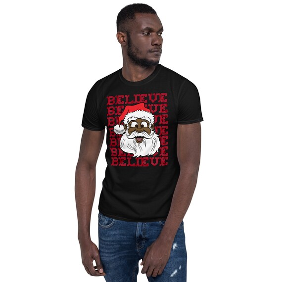 Black Believe Santa Claus Shirt - Fun African American Santa Black Believe Santa Claus Shirt - Fun African American Santa