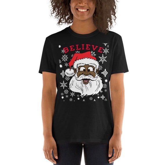 Black Believe Santa Claus Shirt - Fun African American Santa Black Believe Santa Claus Shirt - Fun African American Santa