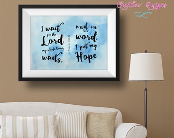I Wait for the Lord... Psalm 130:5 Instant Download Printable Calligraphy Watercolor Scripture Christian Bible Verse Home Decor Room